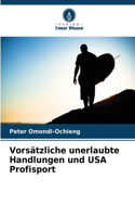 Vorsätzliche unerlaubte Handlungen und USA Profisport
