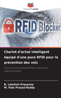 Chariot d'achat intelligent équipé d'une puce RFID pour la prévention des vols
