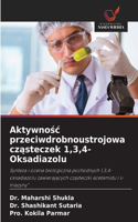 Aktywnosc przeciwdrobnoustrojowa czasteczek 1,3,4-Oksadiazolu