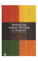 Mediating Indian Writing in English