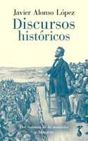 Discursos historicos: Del Sermon de la montana a Mandela