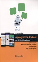Aprender a Programar Android con 100 ejercicios practicos