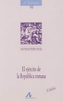 El Ejercito De La Republica Romana
