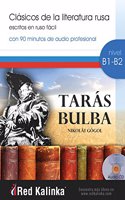 Taras Bulba: Clasicos de la literatura rusa escritos en ruso facil