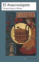 El Anacronopete (La maquina del tiempo) (Spanish Edition)