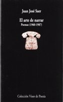 El arte de narrar poemas 1960-1987/ The Art of Narrating Poems