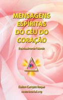 Mensagens Espíritas Do Céu Do Coração