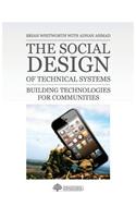 The Social Design of Technical Systems: Building Technologies for Communities