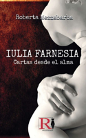 IULIA FARNESIA - Cartas desde el alma