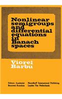 Nonlinear Semigroups and Differential Equations in Banach Spaces
