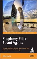 Raspberry Pi for Secret Agents
