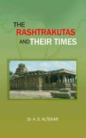The Rashtrakutas and Their Times