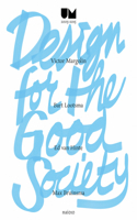 Design for the Good Society: Utrecht Manifest 2005-2015