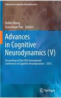 Advances in Cognitive Neurodynamics (V)