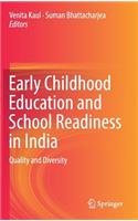 Early Childhood Education and School Readiness in India