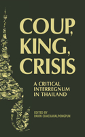 Coup, King, Crisis