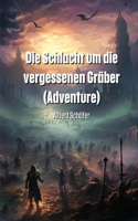 Schlacht um die vergessenen Gräber (Adventure)