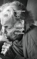 L'Antica Dama Di Shyville