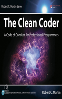 Clean Coder: A Code of Conduct for Professional Programmers