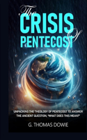 The Crisis Of Pentecost