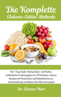 Die Komplette Glukose-Göttin-Methode
