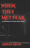 When They Met Fear