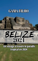 Guide de Voyage Belize 2024: Un voyage à travers le paradis tropical en 2024