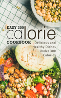 Easy 300 Calorie Cookbook
