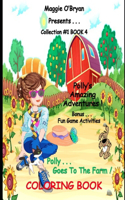 Polly Goes to the Farm!: Coloring Book