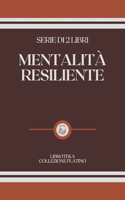 Mentalità Resiliente: serie di 2 libri