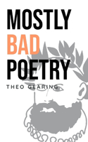 Mostly Bad Poetry