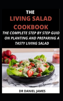 The Living Salad Cookbook