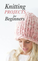 Knitting Projects for Beginners