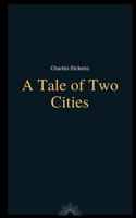 A Tale of Two Cities by Charles Dickens