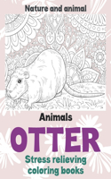 Stress Relieving Coloring Books Nature and Animal - Animals - Otter