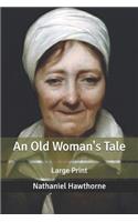 An Old Woman's Tale