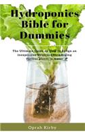 Hydroponics Bible for Dummies
