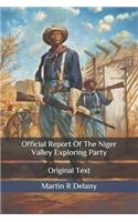 Official Report Of The Niger Valley Exploring Party