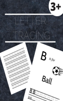 Letter Tracing: Practice for Kids ages 3-5, My First Handwriting Workbook, Essential Preschool Skills for Toddlers