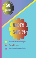 Mots cachés enfants de 6 ans et plus listes orthograpiques plus de 250 mots 50 grilles