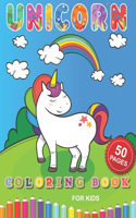 Unicorn Coloring Book for Kids: Fun Activity Coloring Book For Children, 50 Magical Pages with Unicorns