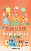 My First Big Book of Monsters. My First Big Book of Coloring