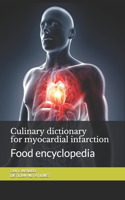 Culinary dictionary for myocardial infarction
