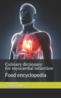 Culinary dictionary for myocardial infarction: Food encyclopedia