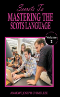 Secrets to mastering the Scots Language