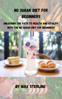 No Sugar Diet for Beginners