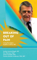 Breaking Out Of Pain