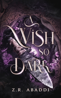 A Wish So Dark