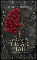 Broken Threads of Fate