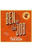 Ben on the Job